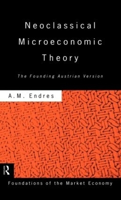 Neoclassical Microeconomic Theory - Anthony Endres