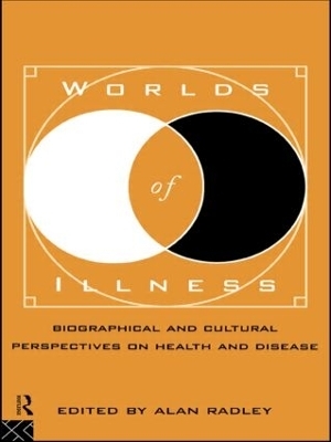 Worlds of Illness - Alan Radley