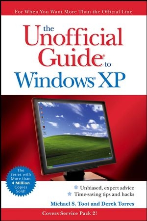 The Unofficial Guide to Windows XP - Michael S. Toot, Derek Torres