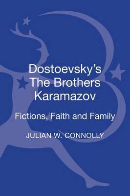 Dostoevsky's The Brothers Karamazov - Connolly Julian W Connolly