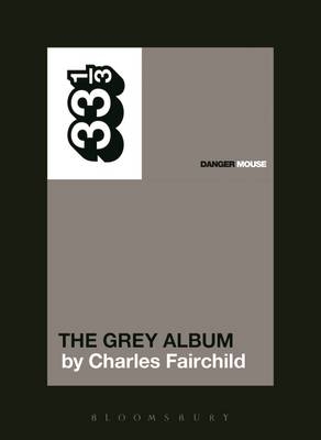 Danger Mouse's The Grey Album -  Fairchild Charles Fairchild