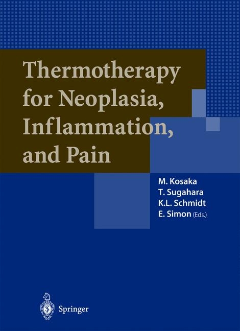 Thermotherapy for Neoplasia, Inflammation and Pain - 