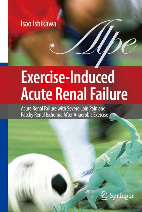 Exercise-Induced Acute Renal Failure - Isao Ishikawa