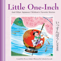 Little One-inch and Other Japanese Children's Stories - Yoshisuke Yurosaki