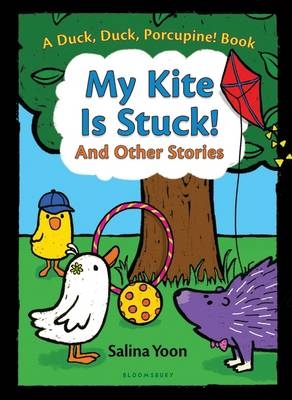 My Kite Is Stuck! And Other Stories -  Yoon Salina Yoon