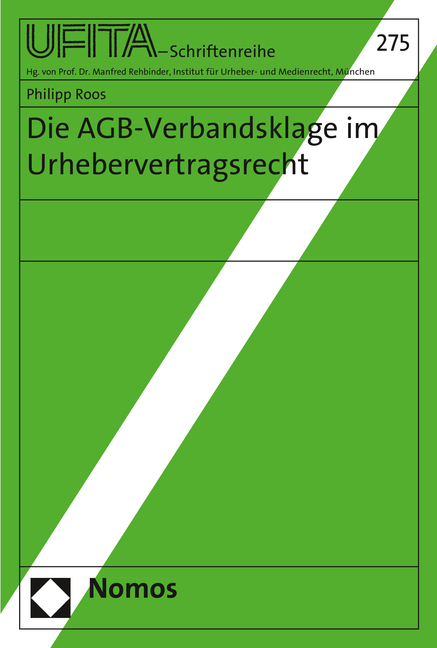 Die AGB-Verbandsklage im Urhebervertragsrecht - Philipp Roos