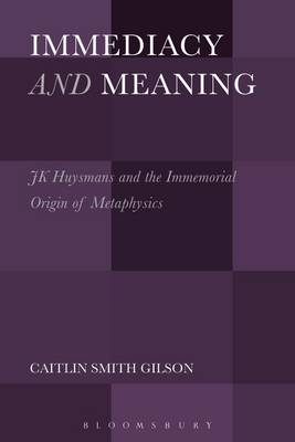 Immediacy and Meaning -  Gilson Caitlin Smith Gilson