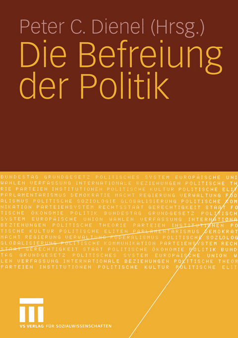 Die Befreiung der Politik - 