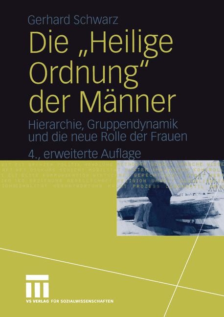 Die "Heilige Ordnung" der Männer - Gerhard Schwarz