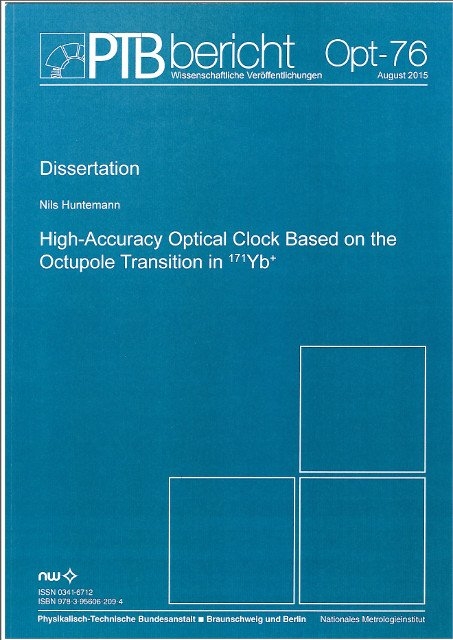 High-Accuracy Opticval Clock Based oh the Octupole Transition 171Yb+ - Nils Huntemann