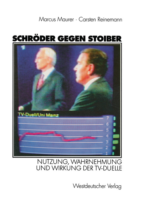 Schröder gegen Stoiber - Marcus Maurer, Carsten Reinemann