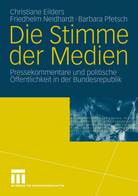 Die Stimme der Medien - Christiane Eilders, Friedhelm Neidhardt, Barbara Pfetsch
