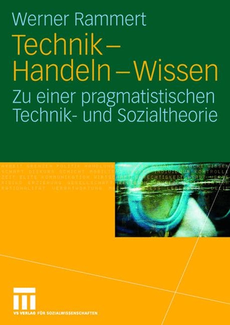 Technik - Handeln - Wissen - Werner Rammert