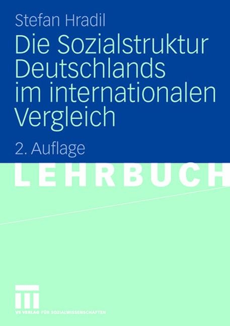 Die Sozialstruktur Deutschlands im internationalen Vergleich - Stefan Hradil