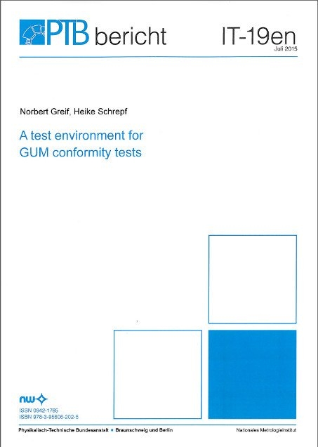 A test enviroment for GUM conformity tests - Norbert Greif, Heike Schrepf