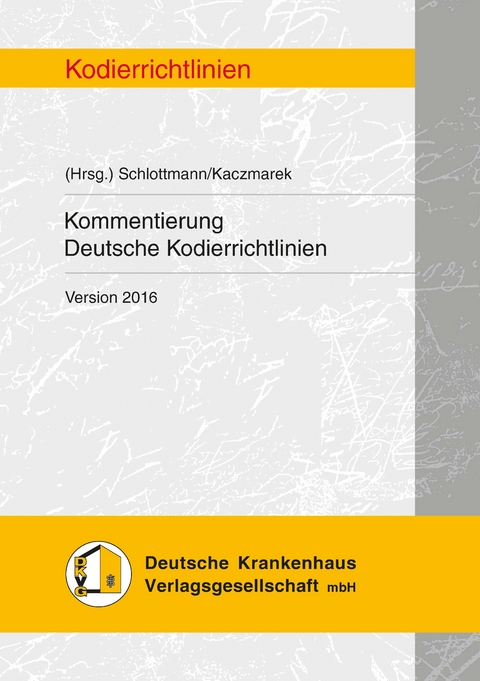 Kommentierung Deutsche Kodierrichtlinien - 