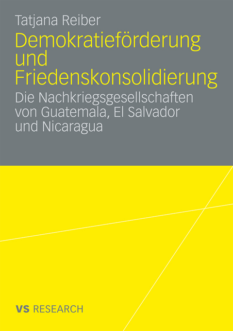 Demokratieförderung und Friedenskonsolidierung - Tatjana Reiber