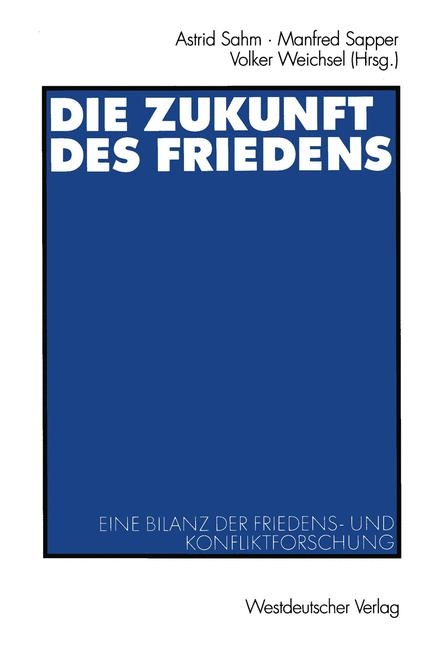 Die Zukunft des Friedens - 