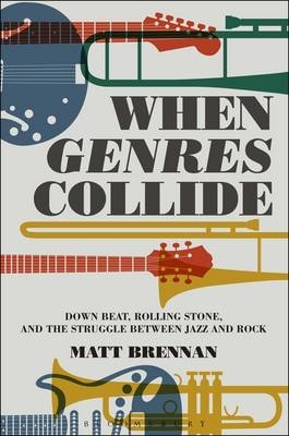When Genres Collide -  Brennan Matt Brennan