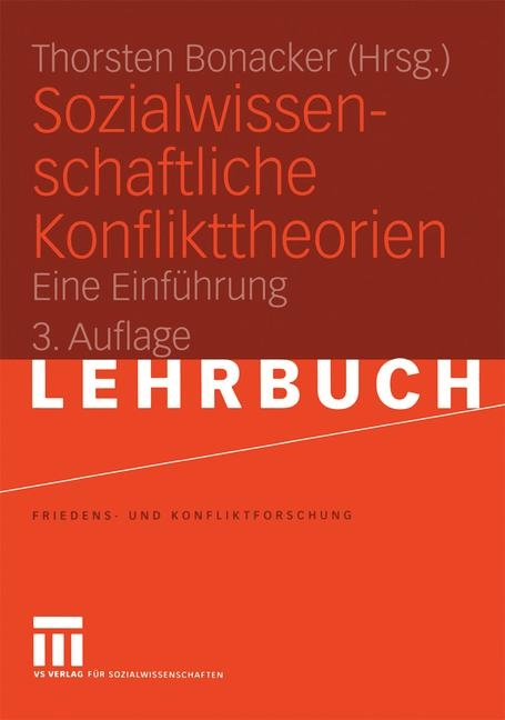 Sozialwissenschaftliche Konflikttheorien - 