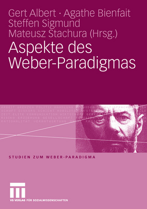 Aspekte des Weber-Paradigmas - 