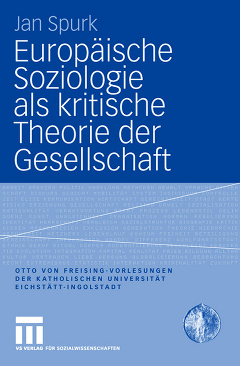 Europäische Soziologie als kritische Theorie der Gesellschaft - Jan Spurk