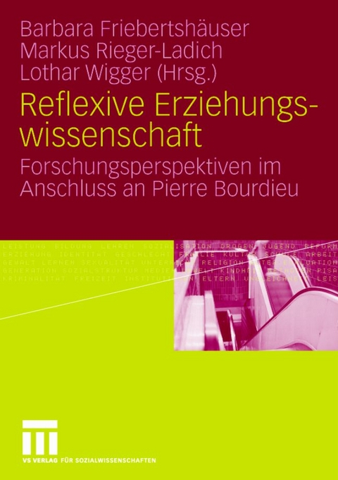 Reflexive Erziehungswissenschaft - 