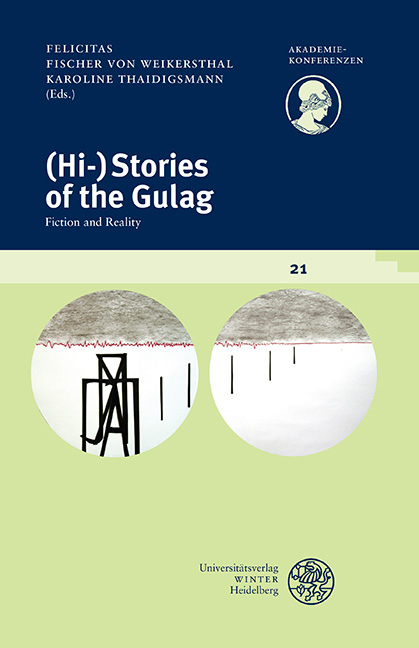 (Hi-)Stories of the Gulag - 