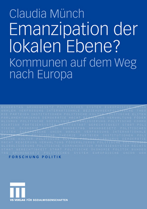 Emanzipation der lokalen Ebene? - Claudia Münch