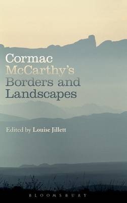 Cormac McCarthy's Borders and Landscapes - 