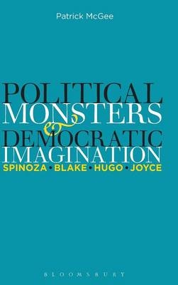 Political Monsters and Democratic Imagination -  McGee Patrick McGee