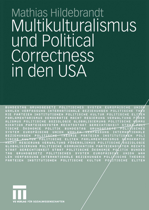 Multikulturalismus und Political Correctness in den USA - Mathias Hildebrandt