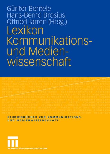 Lexikon Kommunikations- und Medienwissenschaft - 