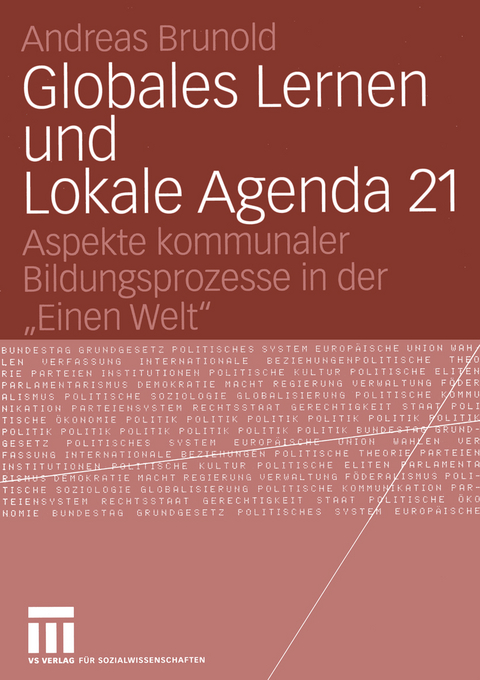 Globales Lernen und Lokale Agenda 21 - Andreas Brunold