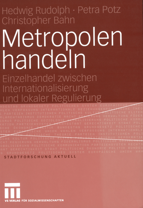 Metropolen handeln - Hedwig Rudolph, Petra Potz, Christopher Bahn