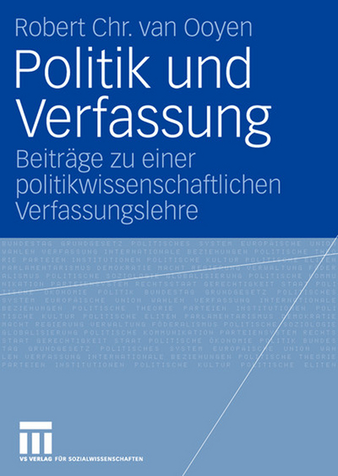 Politik und Verfassung - Robert Chr. van Ooyen