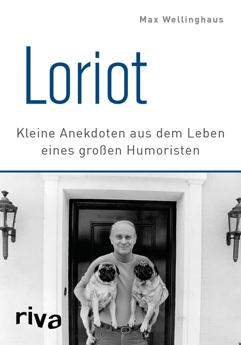 Loriot - Max Wellinghaus