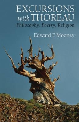 Excursions with Thoreau -  Mooney Edward F. Mooney