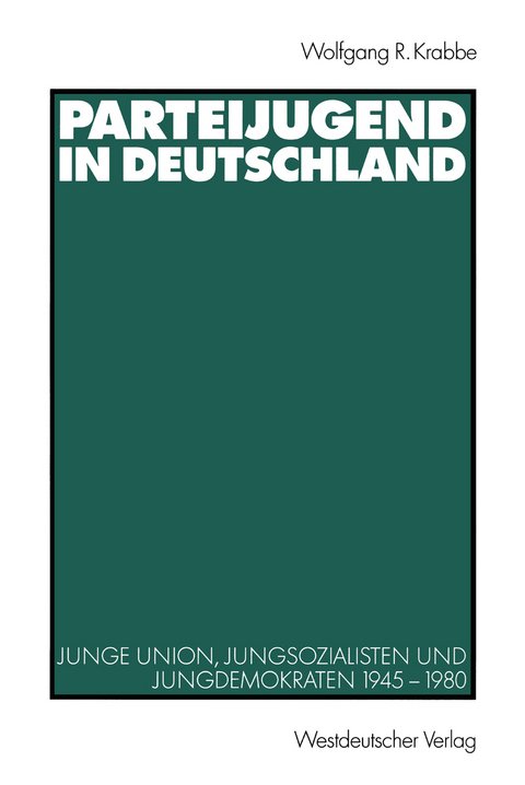 Parteijugend in Deutschland - Wolfgang R. Krabbe