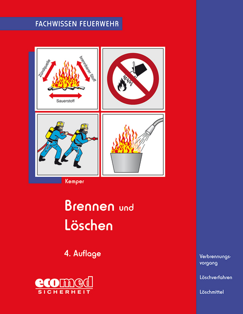 Brennen und Löschen - Hans Kemper