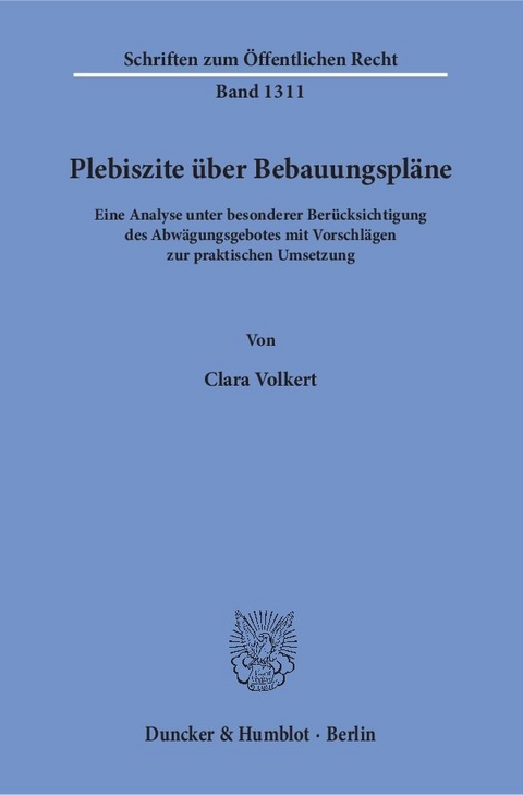 Plebiszite über Bebauungspläne. - Clara Volkert