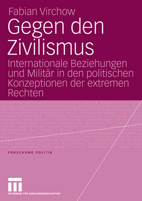 Gegen den Zivilismus - Fabian Virchow