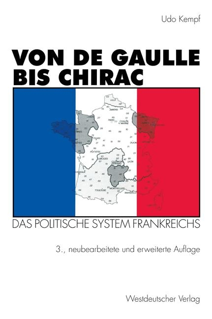 Von de Gaulle bis Chirac - Udo Kempf