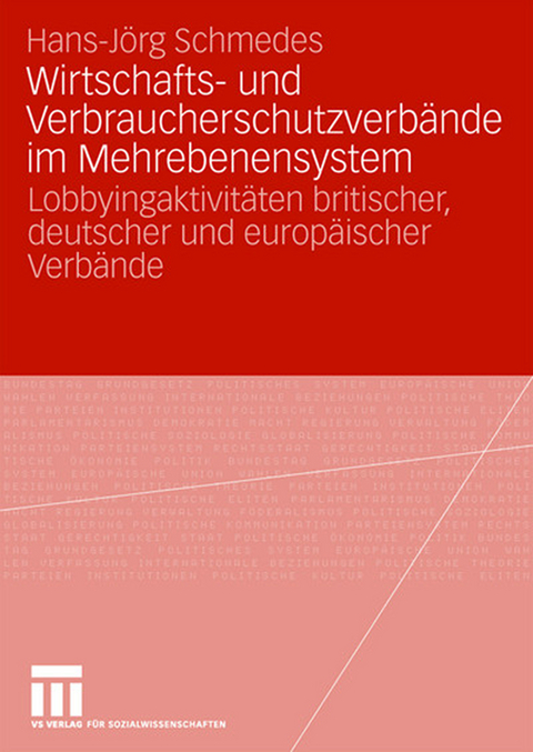 Wirtschafts- und Verbraucherschutzverbände im Mehrebenensystem - Hans-Jörg Schmedes