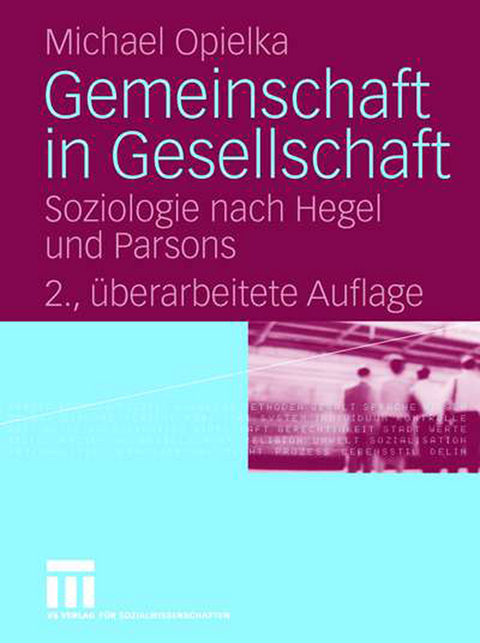 Gemeinschaft in Gesellschaft - Michael Opielka