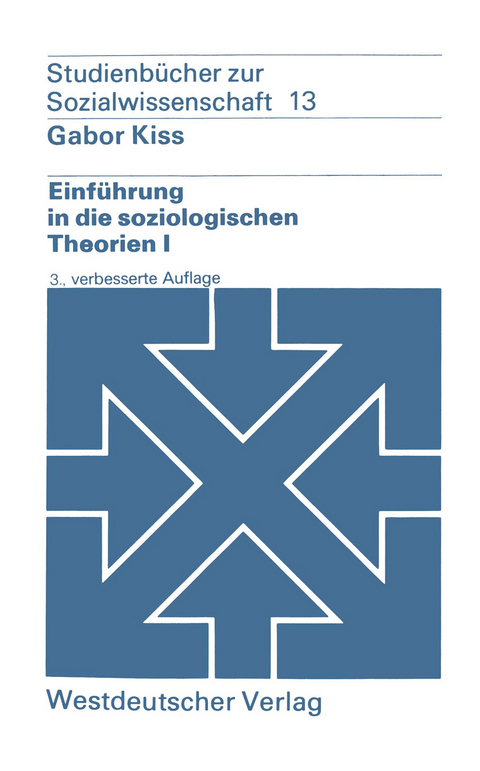 Einführung in die soziologischen Theorien I - Gabor Kiss