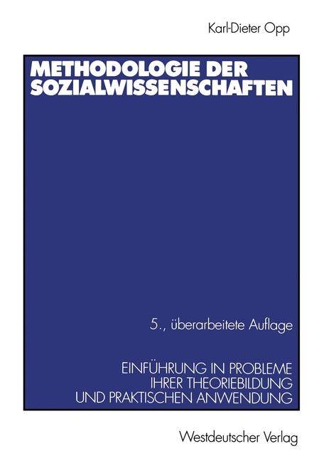 Methodologie der Sozialwissenschaften - Karl D Opp