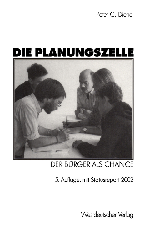 Die Planungszelle - Peter C. Dienel