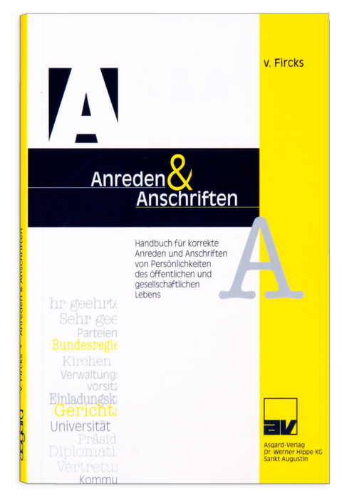 A & A Anschriften und Anreden - Alexander von Fircks