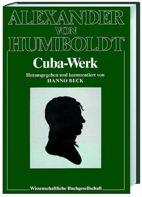 Studienausgabe / Cuba-Werk - Alexander von Humboldt